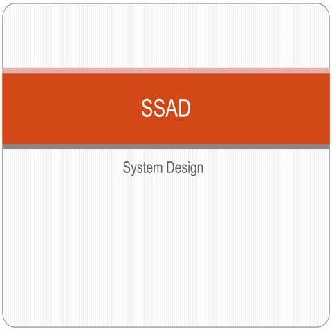 Ssad system design