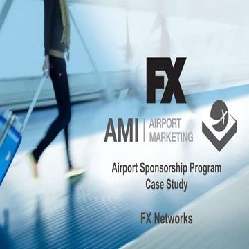 Airport Sponsorship Program for FX Networks