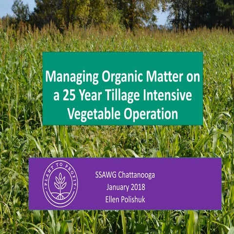 Ssawg 2018 Managing Organic Matter