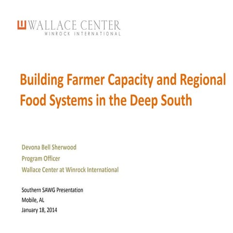 SSAWG: Wallace Building Farmer Capacity and Regional Food Systems in the Deep...
