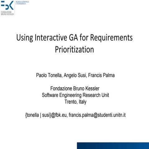 Using Interactive GA for Requirements Prioritization