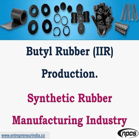 Butyl Rubber (IIR) Production