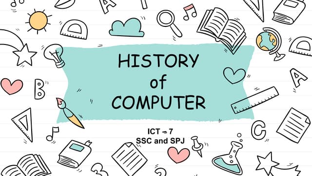 SSC-ICT 7_History of Computer_031810.pptx