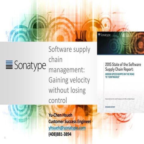 Software supply chain management: Gaining velocity without losing control