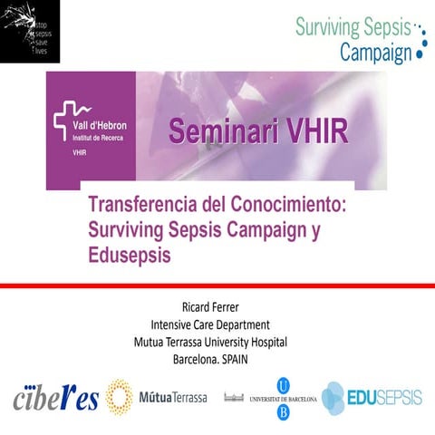 Transferencia del Conocimiento: Surviving Sepsis Campaign y Edusepsis