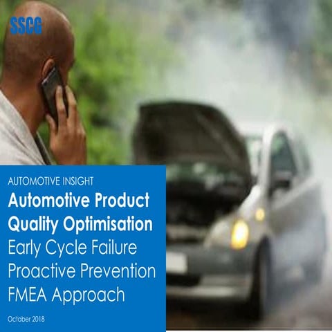 SSCG Automotive Insight - Vehicle Quality Engineering Optimisation through Ea...