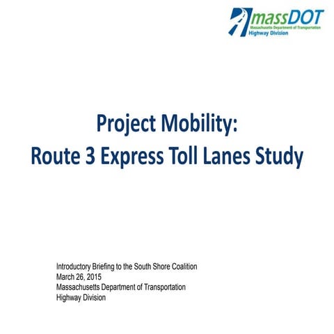 Project Mobility: Route 3 Express Toll Lanes Study
