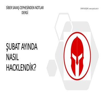 Şubat Ayında Nasıl Hacklendik?