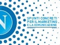 Spunti concreti per il Marketing e la Comunicazione della SSC Napoli