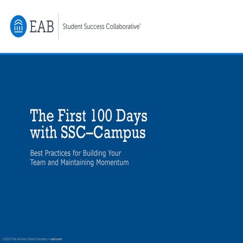 The First 100 days with SSC-Campus