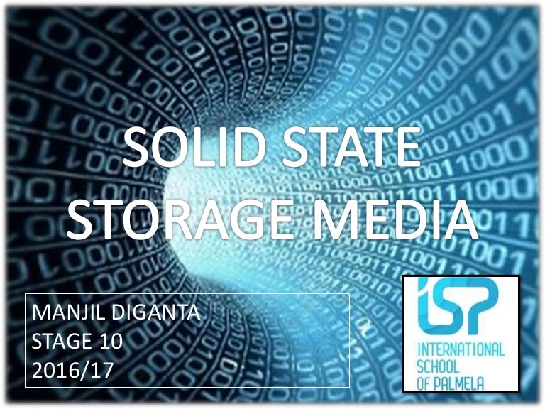 SOLID STATE STORAGE MEDIA