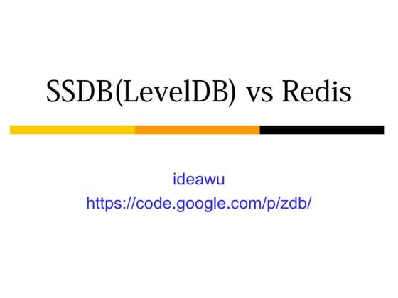 SSDB(LevelDB server) vs Redis