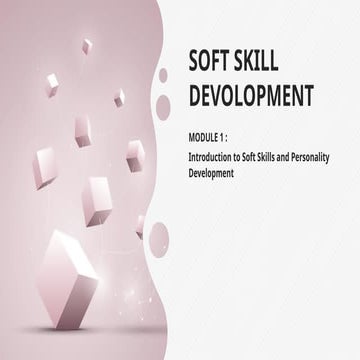 SOFT SKILL DEVOLOPMENT CE  MODULE 1.pptx