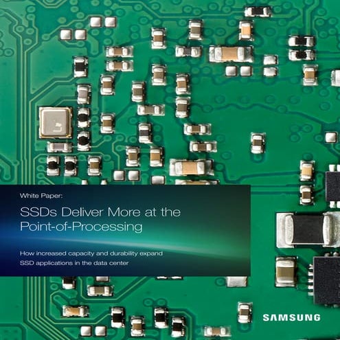 SSDs Deliver More at the Point-of-Processing