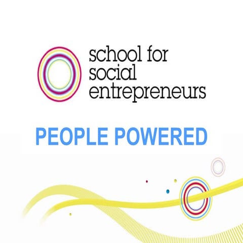 School for Social Entrepreneurs overview