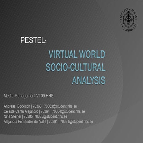 PESTEL socio-cultural factor Virtual Worlds