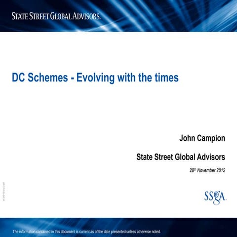 SSgA's presentation on "Changing the face of retirement" at the PensionSource Fund Manager Conference 2012