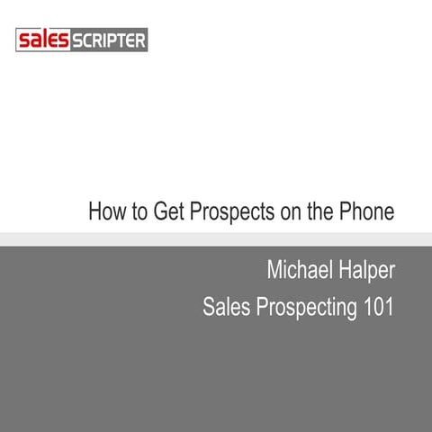 How to Get Prospects on the Phone
