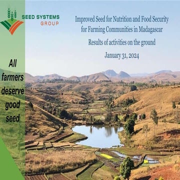 Improved Seed for Nutrition and Food Security for Farming Communities in Mada...