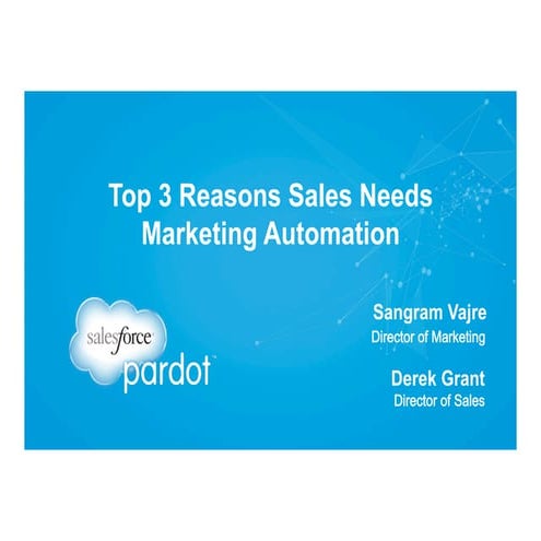 Top 3 Reasons Sales Needs Marketing Automation