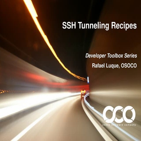 SSH Tunneling Recipes