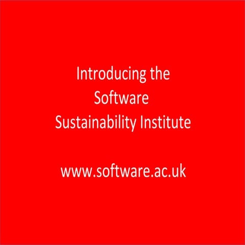 Introduction to the Software Sustainability Institute