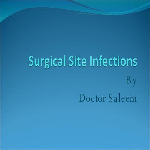 Surgical Site Infection by Doctor Saleem Plastic Surgeon 