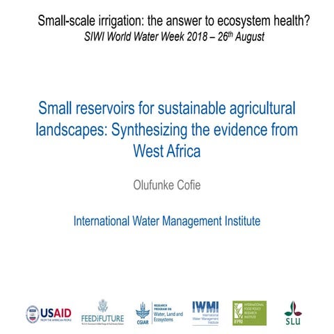 Small reservoirs for sustainable agricultural landscapes: Synthesizing the ev...