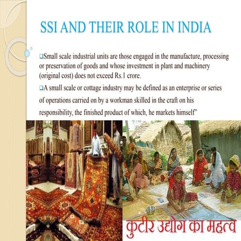 Ssi and their role in india