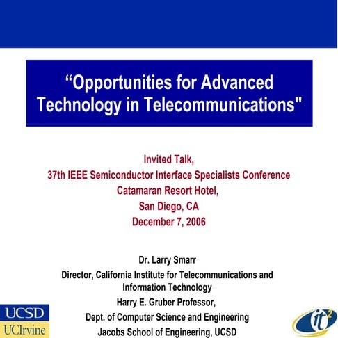Opportunities for Advanced Technology in Telecommunications