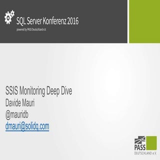 SSIS Monitoring Deep Dive 