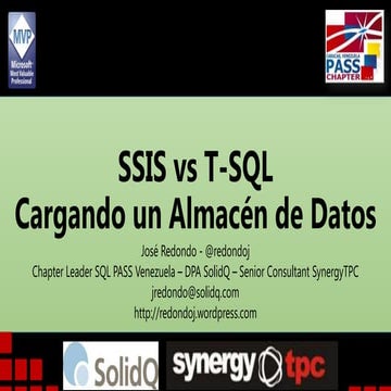 SSIS vs T-SQL - Cargando un almacén de datos | PPTX