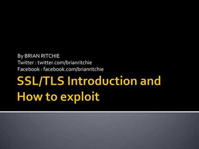 Introduction to SSL and How to Exploit & Secure