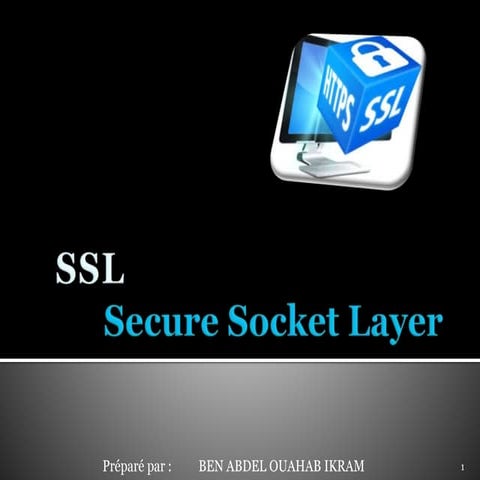 SSL - Secure Sockets Layer - Présentation | PPTX