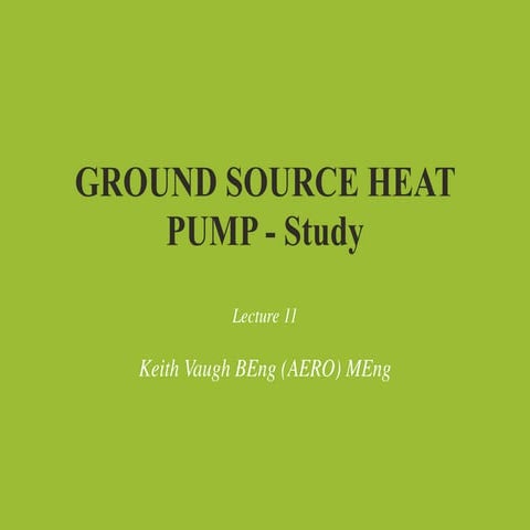 SSL1 Ground Source Heat Pump real world study