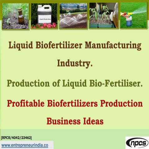 Liquid Biofertilizer Manufacturing Industry