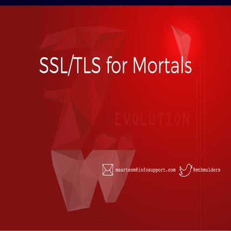 SSL/TLS for Mortals (Devoxx FR 2018)