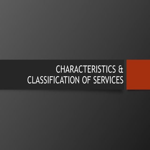 Classification and Characteristics of a service