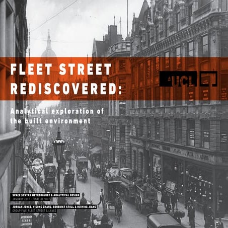 Fleet Street Rediscovered: Analytical Exploration of the Built Environment