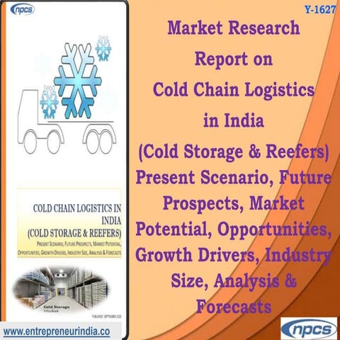 Market Research Report on Cold Chain Logistics in India | PPTX