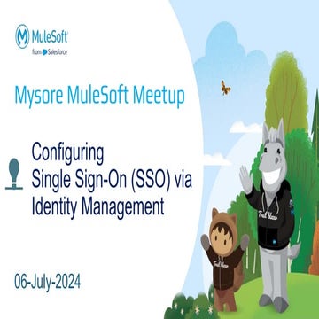 Configuring Single Sign-On (SSO) via Identity Management | MuleSoft Mysore Me...