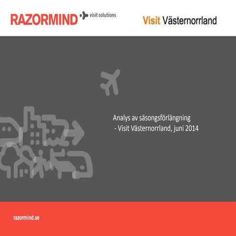 Svensk turistnärings utmaning - säsongerna