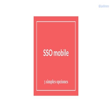SSO mobile 3 opciones