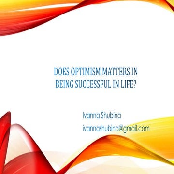 DOES OPTIMISM MATTERS IN BEING SUCCESSFUL IN LIFE?
