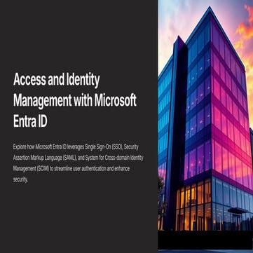Access and Identity Management with Microsoft Entra ID