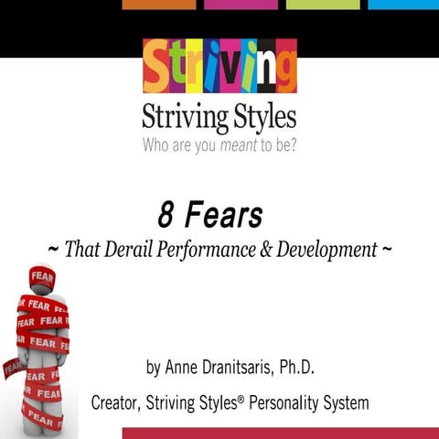 SSPS Presentation   8 Fears that Derail Performance & Development