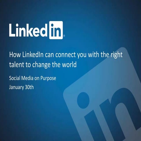 Social Media on Purpose:  LinkedIn