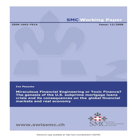 Ivo Pezzuto - Miraculous Financial Engineering or Toxic Finance? The Genesis ...