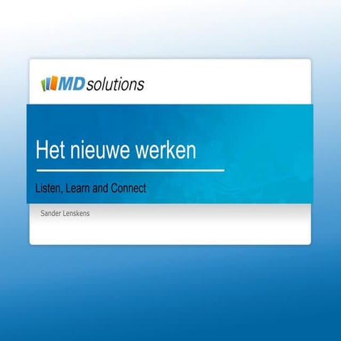 Het nieuwe werken - 25 maart 2010