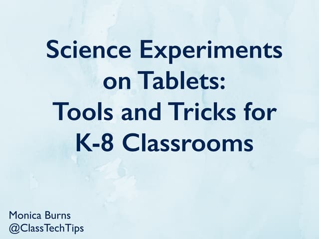 Science Experiments on Tablets